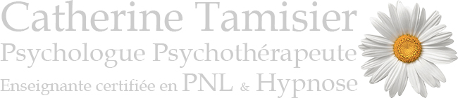 Catherine Tamisier, psychologue, psychothérapeute, enseignante certifiée en PNL et hypnose.